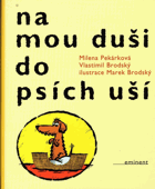 Na mou duši do psích uší