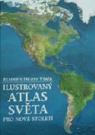 Ilustrovaný atlas světa pro nové století