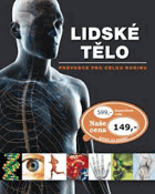 Lidské tělo. Průvodce pro celou rodinu