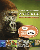Zvířata. Ottova encyklopedie - průvodce světem živočichů