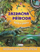 Zázračná příroda – Řeky a jezera