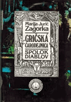 Spolok diablov. Gričská čarodejnica