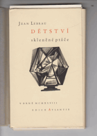 Dětství skleněné ptáče