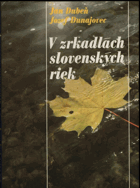 V zrkadlách slovenských riek