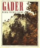 Gader, Perla Vel'kej Fatry. Fatra