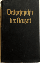 Weltgeschichte der Neuzeit in ihren leitenden Ideen