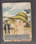 Dobrodružství Toma Sawyera