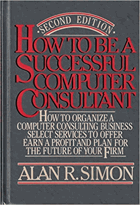 How to be a successful computer consultant.
