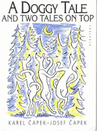 A doggy tales and two tales on top