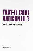 Faut-il faire vatican III
