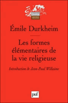 Les formes élémentaires de la vie religieuse - le système totémique en Australie
