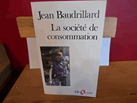 La société de consommation - ses mythes, ses structures ; préface de J.P. Mayer
