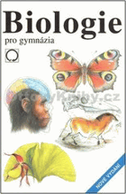 Biologie pro gymnázia - teoretická a praktická část