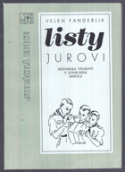 Listy Jurovi. Metodika výchovy v junáckém oddíle