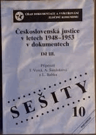 Československá justice v letech 1948-1953 v dokumentech. Díl 3.