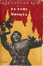 Za námi Moskva.