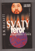 Svatý teror - armageddon v Tokiu BEZ OBÁLKY!