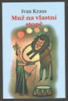 Muž na vlastní stopě - satiry