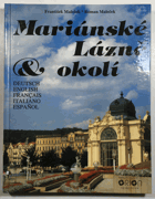Mariánské Lázně a okolí - Mariánské Lázně und Umgebung - Mariánské Lázně and ...