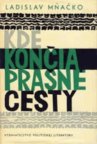 Kde končia prašné cesty