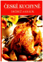 České kuchyně - Drůbež a králík