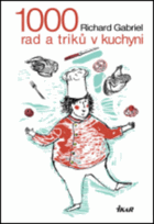 1000 rad a triků v kuchyni