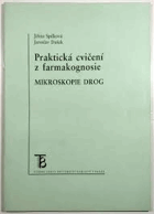 Praktická cvičení z farmakognosie - mikroskopie drog