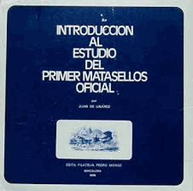Introducción al estudio del primer matasellos oficial