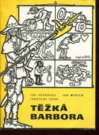 Těžká Barbora NEPRAKTA