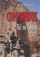 Commandos - bič na Tálibán
