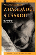 Z Bagdádu, s láskou - mariňáci, válka a pes jménem Láva