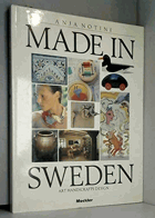 Made in Sweden - Art, Handicrafts, Design