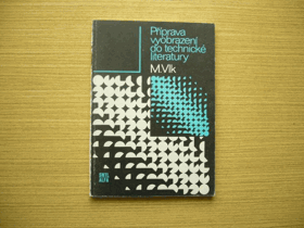 Příprava vyobrazení do technické literatury