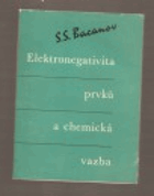 Elektronegativita prvků a chemická vazba