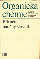 Organická chemie - příruční naučný slovník