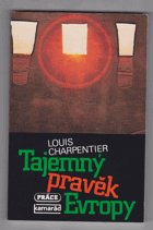 Tajemný pravěk Evropy