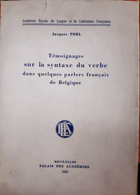 Témoignages sur la syntaxe du verbe dans quelques parlers français de Belgique