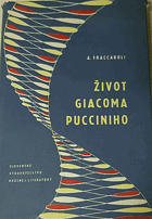 Život Giacoma Pucciniho. Puccini