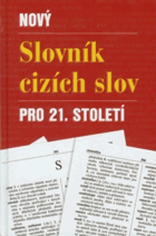 Nový slovník cizích slov pro 21. století