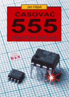 Časovač 555 Praktická zpojení s jedním časovačem