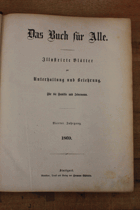 Das Buch für Alle. Illustrierte Blätter zur Unterhaltung und Belehrung. Für die Familie und ...