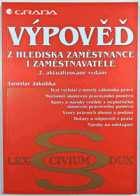 Výpověď z hlediska zaměstnance i zaměstnavatele