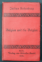 Belgien und die Belgier - Studien und Erlebnisse während der Unabhängigkeitsfeier im Sommer 1880