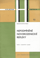 Nepodmíněné novorozenecké reflexy