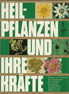 Heilpflanzen und ihre Krafte