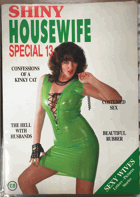 Shiny Housewife Special Magazine (Rubber, Latex, PVC) NR 13. Single Issue Magazine