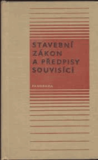 Stavební zákon a předpisy souvisící