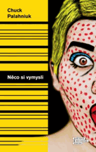Něco si vymysli