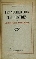 Les nourritures terrestres et Les nouvelles nourritures