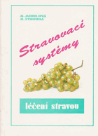 Stravovací systémy - Léčení stravou